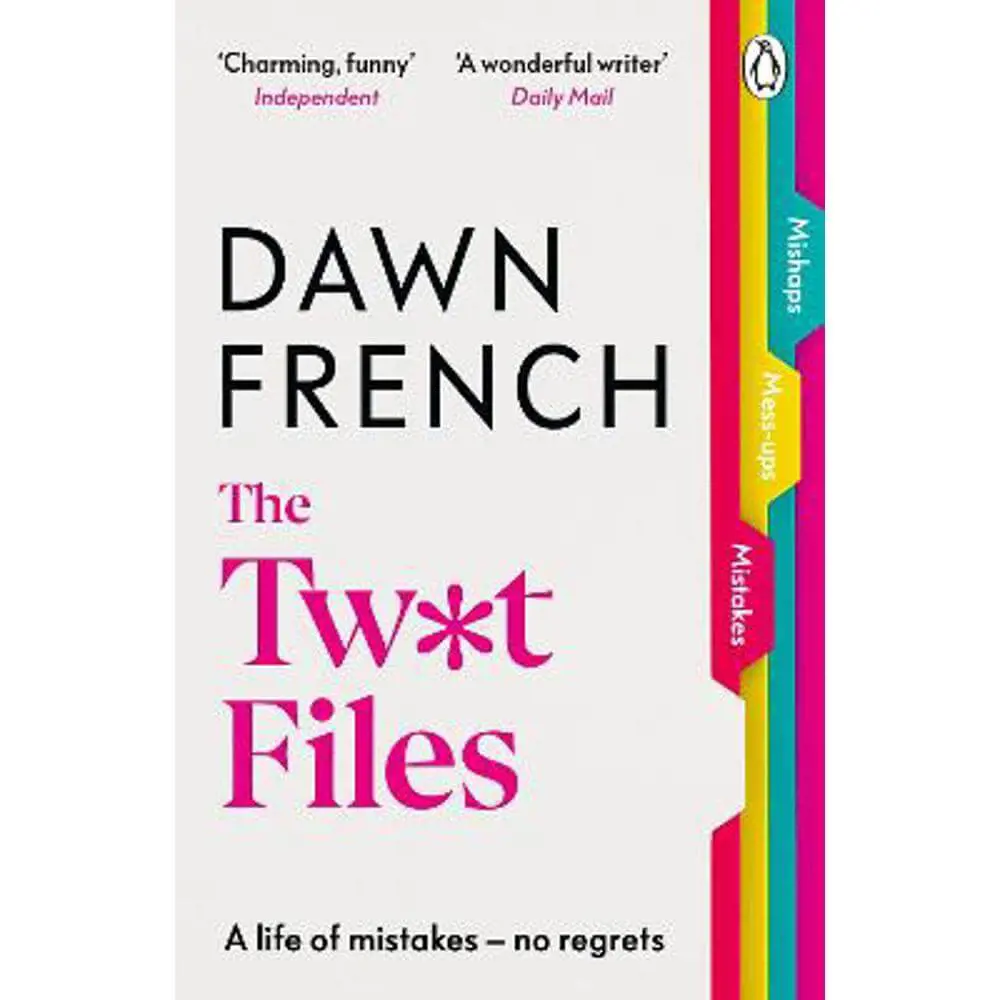 The Twat Files (Paperback) - Dawn French